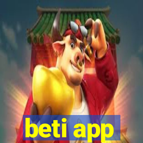 beti app